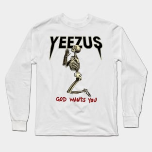 God wants you Long Sleeve T-Shirt